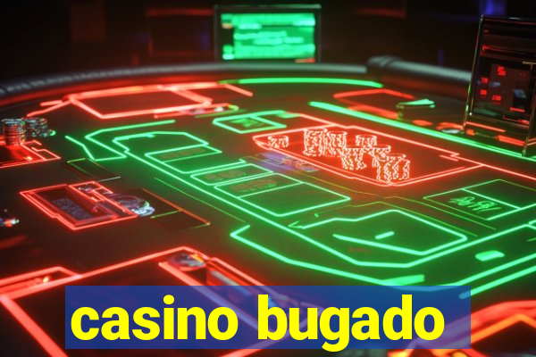 casino bugado